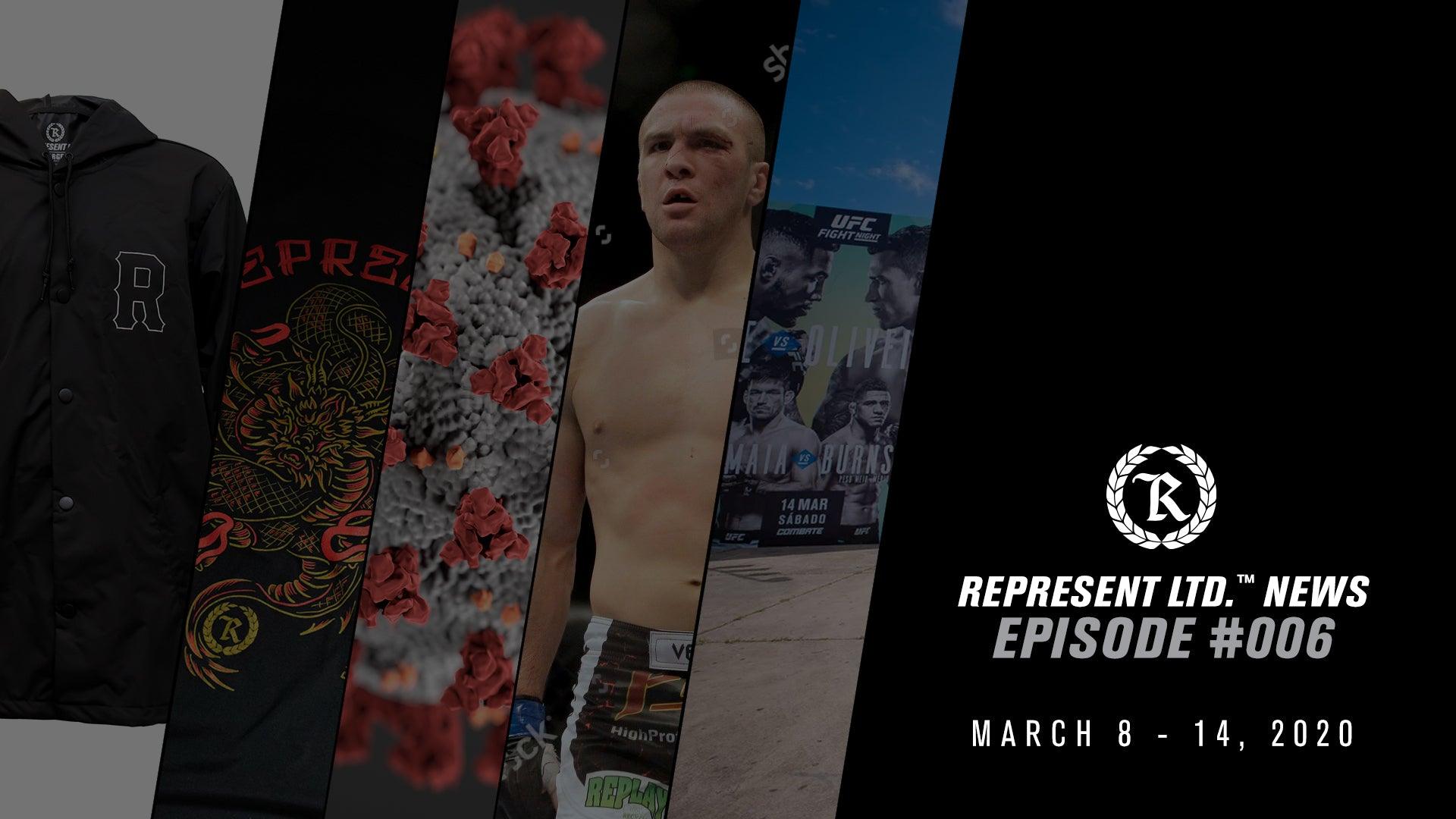 Represent Ltd.™ NEWS | Episode #006 [March 8-14, 2020] - Represent Ltd.™
