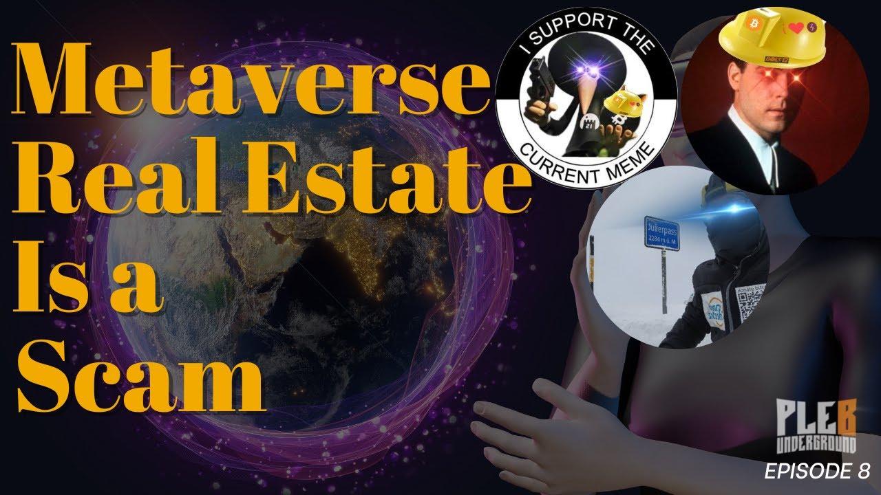 Is Metaverse Real Estate A Scam? | EP 8 - Represent Ltd.™