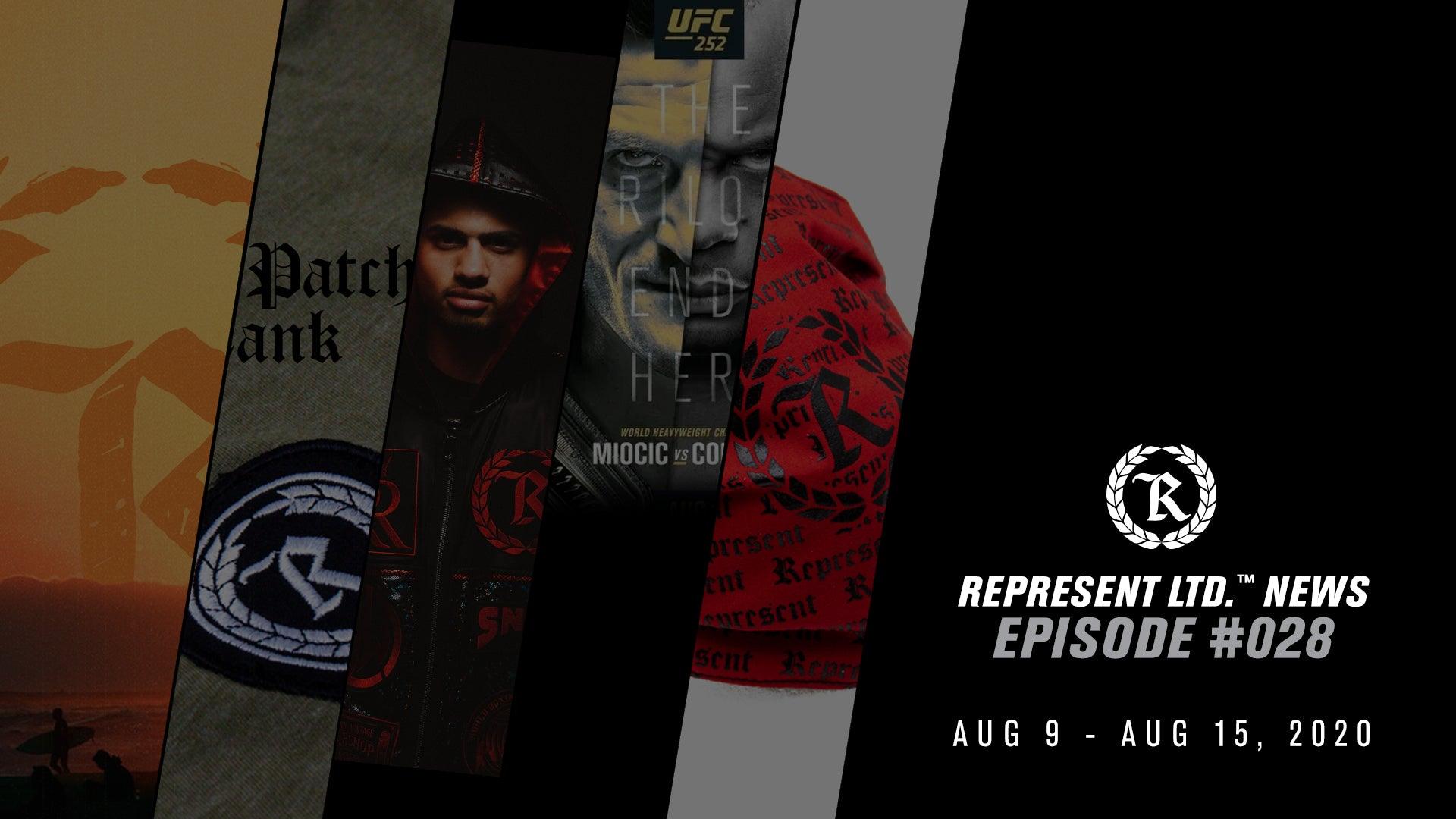 Represent Ltd.™ NEWS #028 | August 9 - August 15, 2020 - Represent Ltd.™