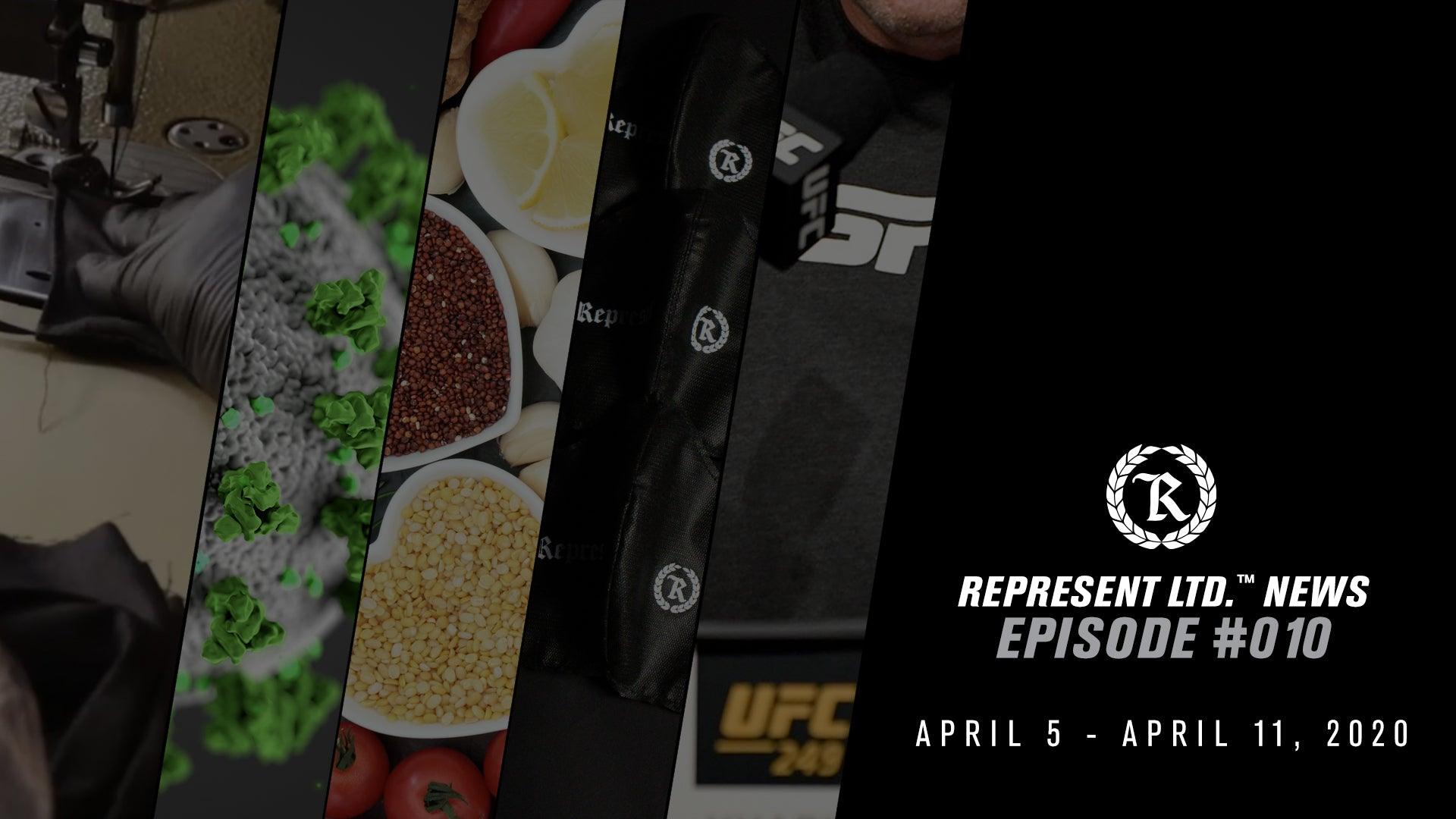 Represent Ltd.™ NEWS | Episode #010 [April 5 - April 11, 2020] - Represent Ltd.™
