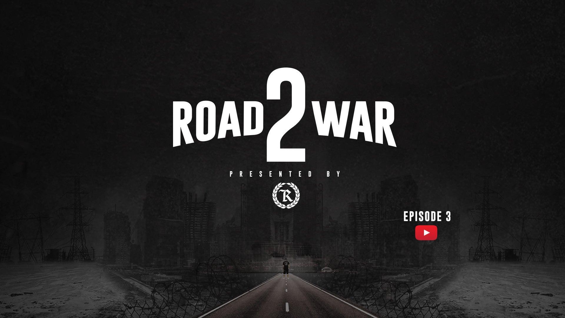 Road 2 War || Episode 3 || Nate Diaz - Represent Ltd.™