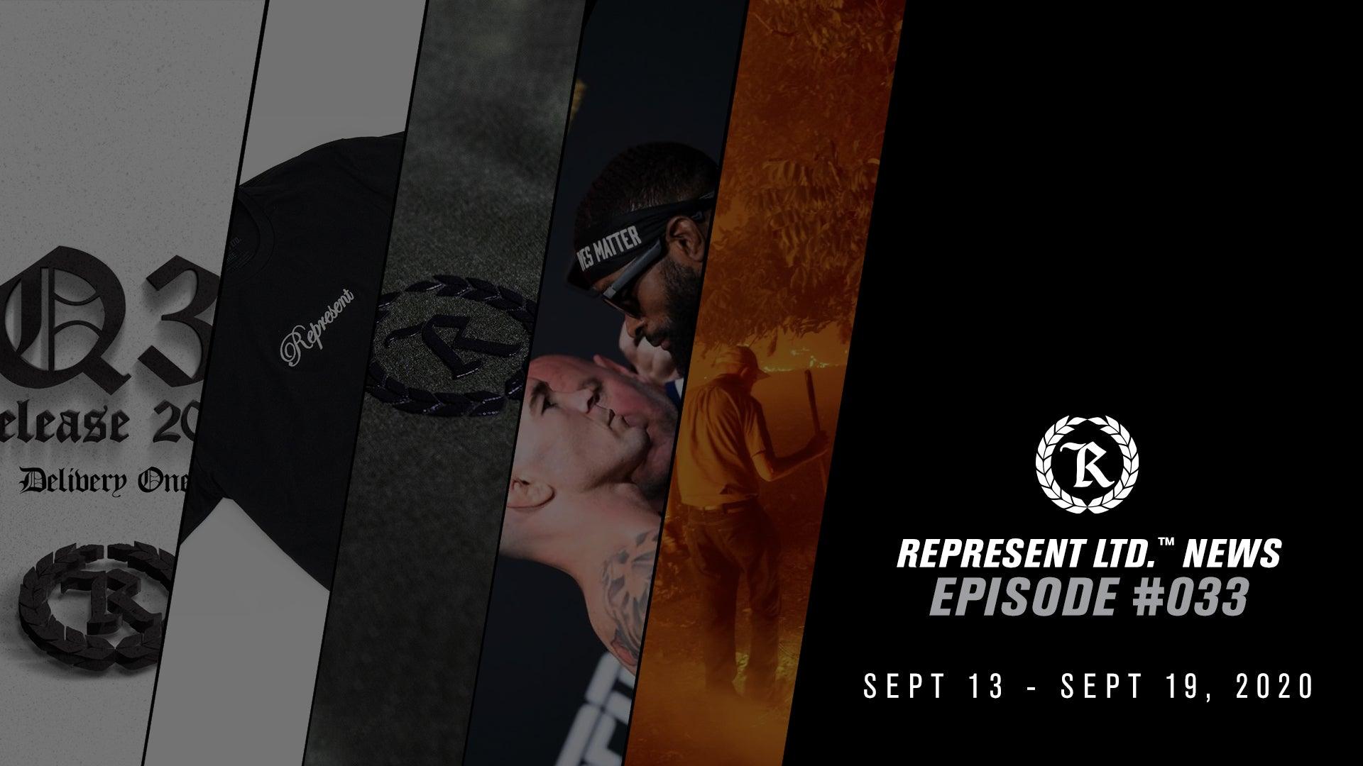 Represent Ltd.™ NEWS #033 | September 13 - September 19, 2020 - Represent Ltd.™