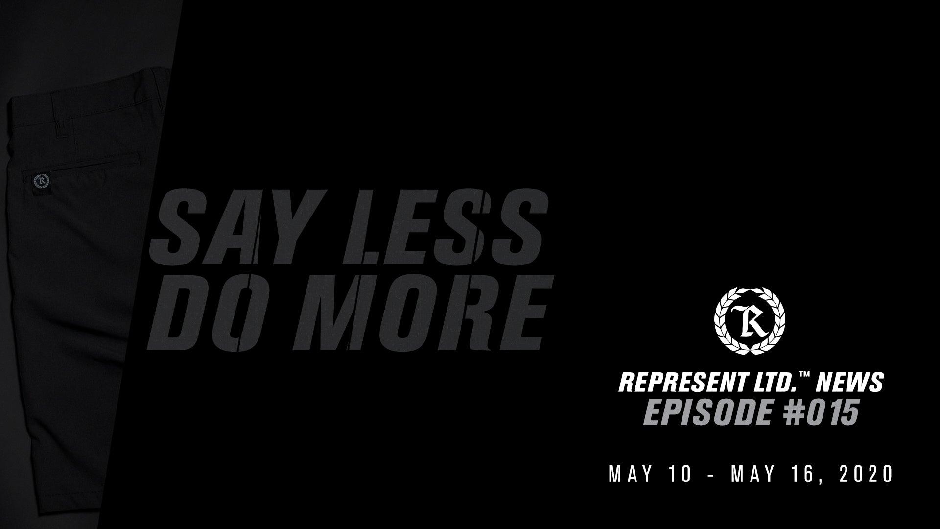 Represent Ltd.™ NEWS | Episode #015 [May 10 - May 16, 2020] - Represent Ltd.™