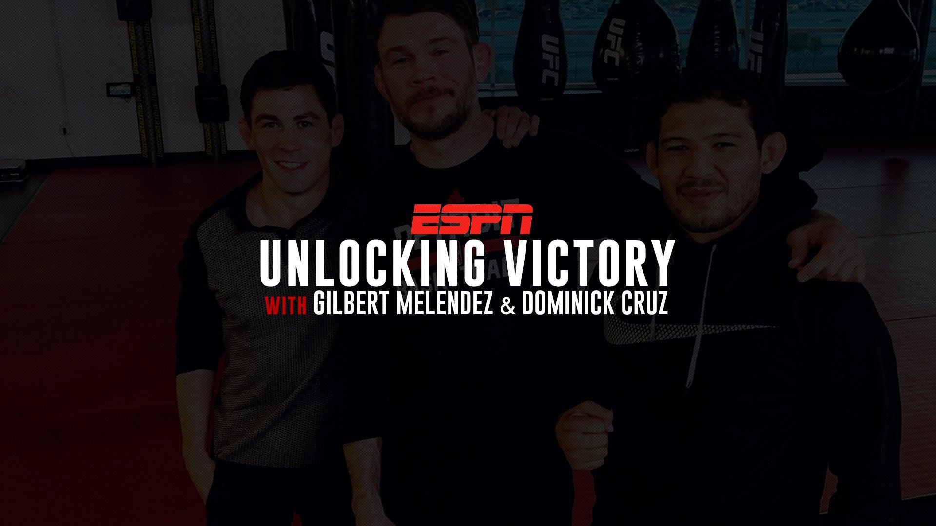 Gilbert Melendez New Show on ESPN 'Unlocking Victory' Starts Super Bowl Sunday - Represent Ltd.™