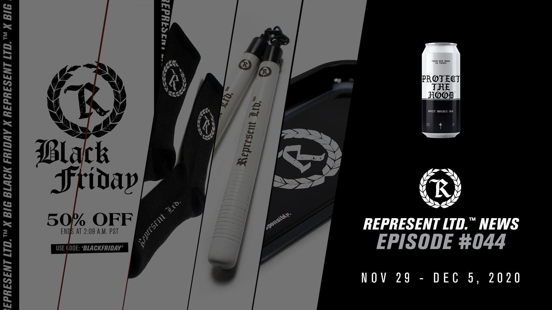 Represent Ltd.™ NEWS #044 | November 29 - December 5, 2020 - Represent Ltd.™