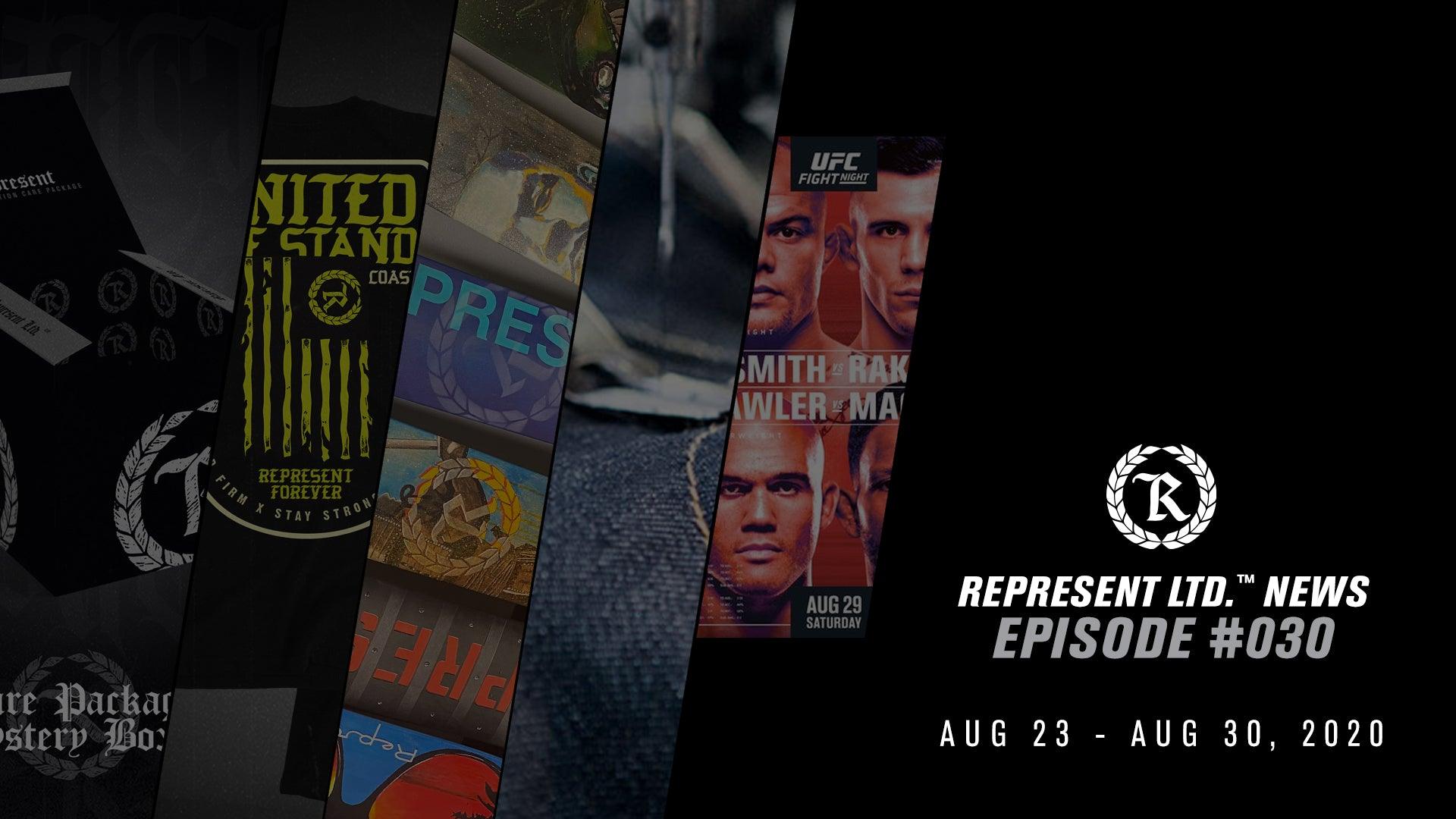 Represent Ltd.™ NEWS #030 | August 23 - August 29, 2020 - Represent Ltd.™