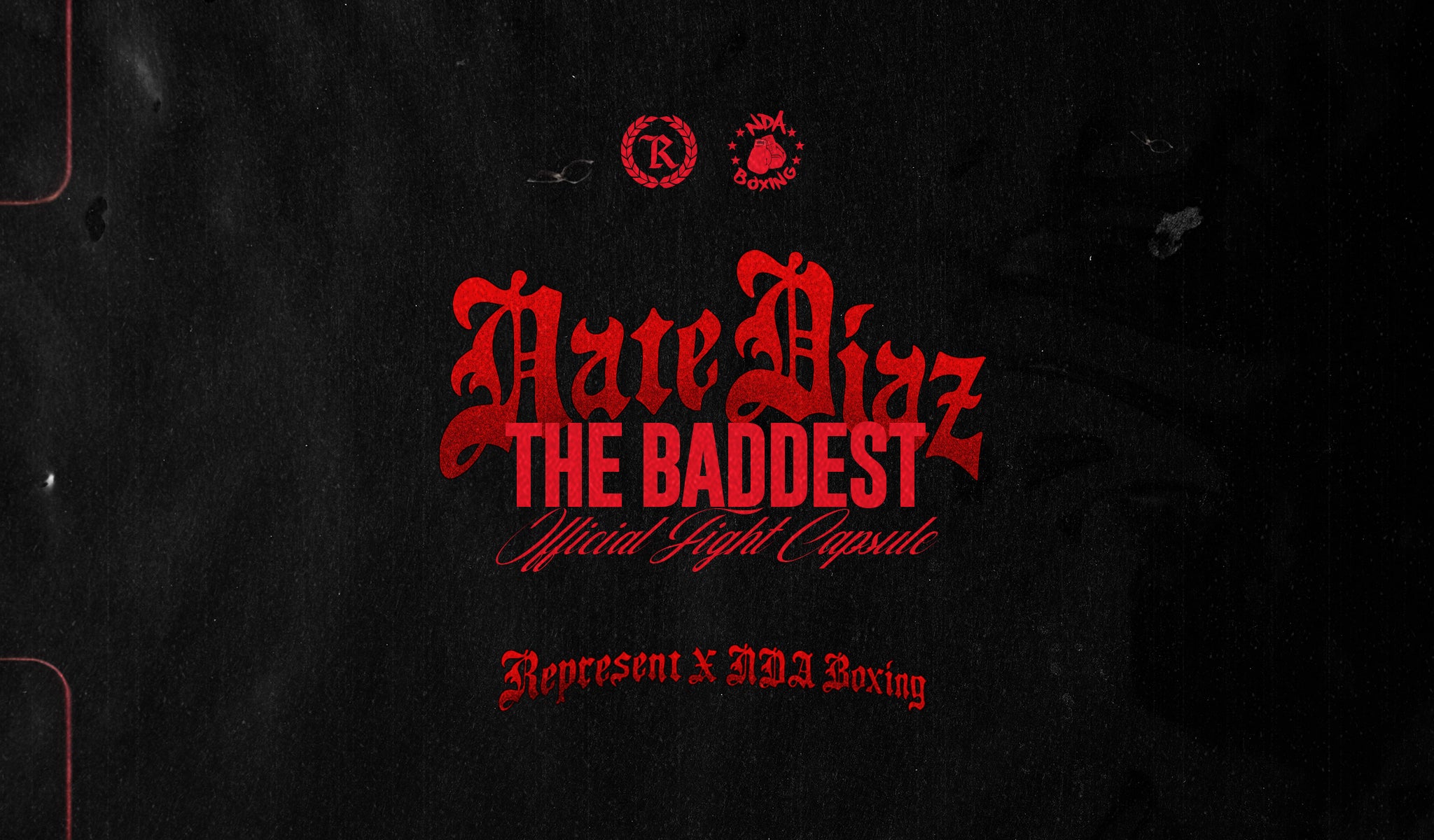 Nate Diaz x REPRESENT LTD.™ Limited Edition Fight Capsule: A Tribute to the Realest MFer in the Game