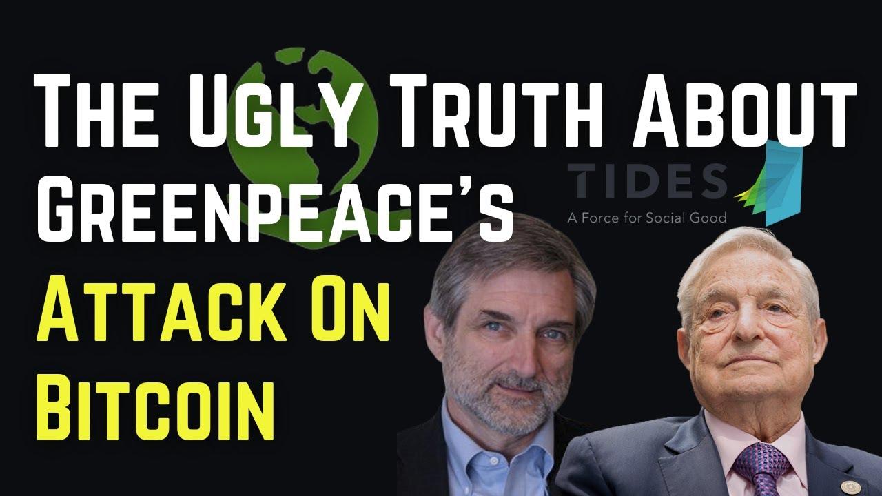 The Ugly Truth About Greenpeace’s Attack On Bitcoin - Represent Ltd.™