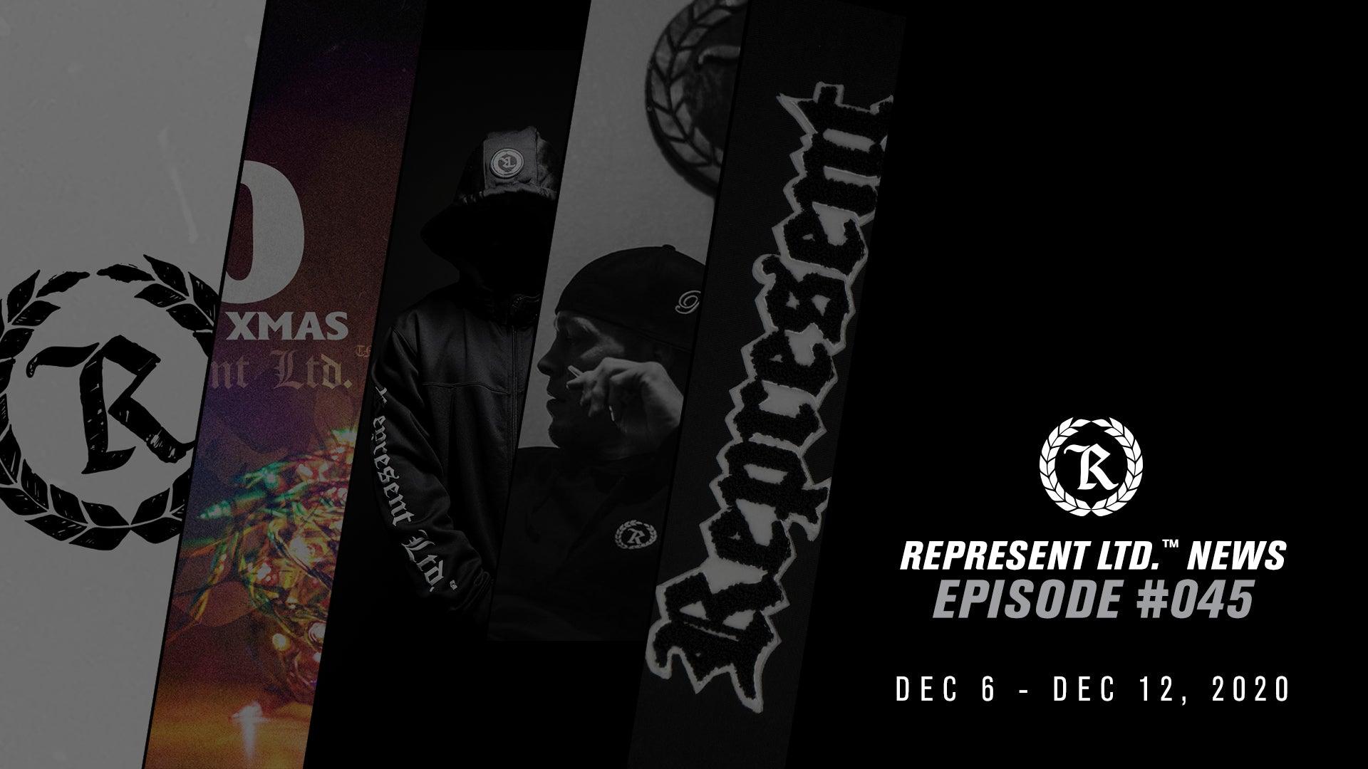 Represent Ltd.™ NEWS #045 | December 6 - December 12, 2020 - Represent Ltd.™
