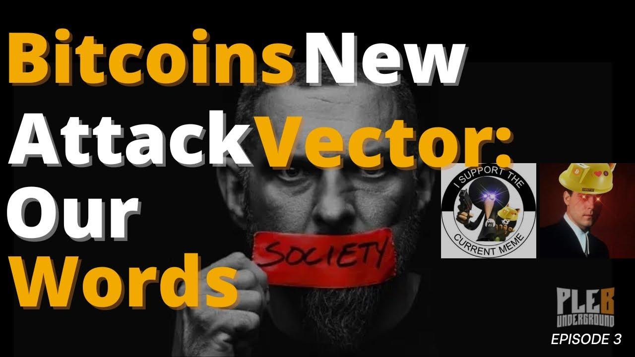 Bitcoins New Attack Vector: Our Words | EP 3 - Represent Ltd.™