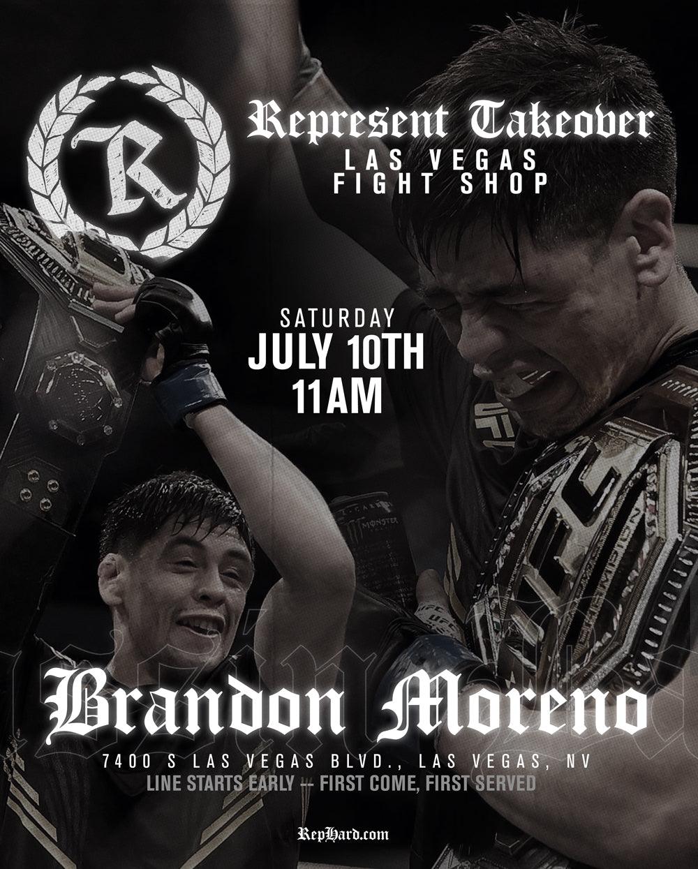 Represent Ltd.™ X Brandon Moreno Las Vegas Take Over - Represent Ltd.™