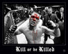 Nate Diaz Kill or be Killed Poster 22x28 - Represent Ltd.™